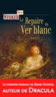 Image for Le Repaire Du Ver Blanc: Roman Fantastique