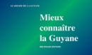 Image for Mieux connaitre la Guyane