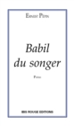 Image for Babil du songer