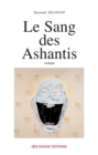 Image for Le sang des Ashantis