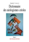Image for DICTIONNAIRE DES NEOLOGISMES CREOLES [electronic resource]. 