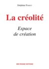 Image for La creolite Espace et creation