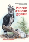 Image for Portraits d&#39;oiseaux guyanais