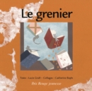 Image for Le grenier