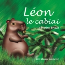 Image for Leon le cabiai