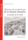 Image for Histoire et archeologie de la Guyane francaise
