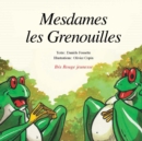 Image for Mesdames les grenouilles