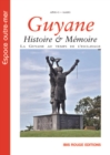Image for Guyane Histoire &amp; Memoire