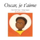 Image for Oscar, je t&#39;aime