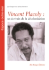 Image for Vincent Placoly, un ecrivain de la decolonisation