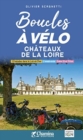 Image for Loire chateaux boucles a velo 12 bal.