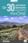 Image for Rhone 30 plus beaux sentiers a pied