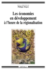 Image for Les Economies En Developpement a L&#39;heure De La Regionalisation