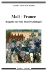 Image for Mali-France: Regards Sur Une Histoire Partagee