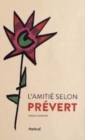 Image for L&#39;amitie selon Prevert
