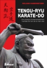 Image for Tengu-Ryu Karate-Do : Une pratique fondamentalement martiale de l&#39;art de la main