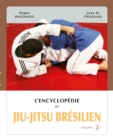 Image for L&#39;encyclopedie du jiu-jitsu bresilien - volume 2
