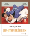 Image for L&#39;encyclopedie du jiu-jitsu bresilien  - volume 1