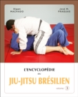 Image for L&#39;encyclopedie du jiu-jitsu bresilien - volume 3