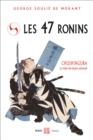 Image for Les 47 Ronins - Le tresor des loyaux samourais