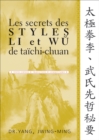 Image for Les secrets des styles Li et Wu de taichi-chuan