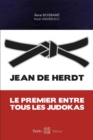 Image for Jean de Herdt - Le premier entre tous les judokas