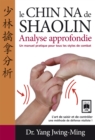 Image for Le Chin Na de Shaolin - Analyse approfondie