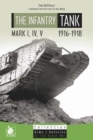 Image for The Infantry Tank M I, Iv, V : 1916-1918