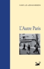 Image for L&#39;Autre Paris: Un Suedois en France