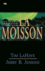 Image for La moisson: Les survivants de l&#39;Apocalypse volume 4