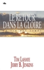 Image for Le retour dans la gloire: La fin des temps  /  Survivants Apocalypse volume 12
