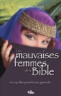 Image for Les mauvaises femmes de la Bible