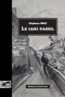 Image for Le Sans Pareil: Un roman d&#39;apprentissage surprenant