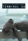 Image for Terminal 2A: Un roman noir a glacer le sang