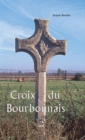 Image for Croix du Bourbonnais