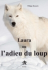 Image for Laura ou l&#39;adieu du loup