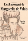 Image for L&#39;exil auvergnat de Marguerite de Valois