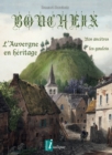 Image for Boucheix l&#39;Auvergne en heritage: Nos ancetres les gaulois