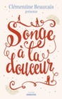Image for Songe a la douceur