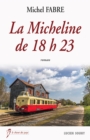 Image for La Micheline de 18h23: Un roman mysterieux