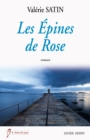 Image for Les Epines de Rose: Un roman bouleversant