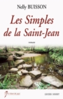 Image for Les Simples de la Saint-Jean: Entre croyances regionales et rencontres inattendues, un roman passionnant !