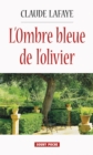 Image for L&#39;Ombre bleue de l&#39;olivier: Chronique de l&#39;Espagne en guerre