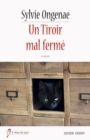 Image for Un Tiroir mal ferme: Le roman d&#39;un nouveau depart