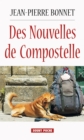 Image for Des Nouvelles de Compostelle: Les histoires du chemin