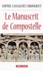 Image for Le Manuscrit de Compostelle: Thriller historique