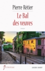 Image for Le Bal des veuves: Un roman historique a suspens