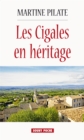Image for Les Cigales en heritage: Un roman a la recherche de soi-meme