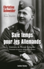 Image for Sale temps pour les Allemands: Itineraire de Werner Schneider, prisonnier de guerre allemand en France, 1945-1947.