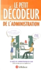 Image for Le Petit Decodeur De L&#39;administration